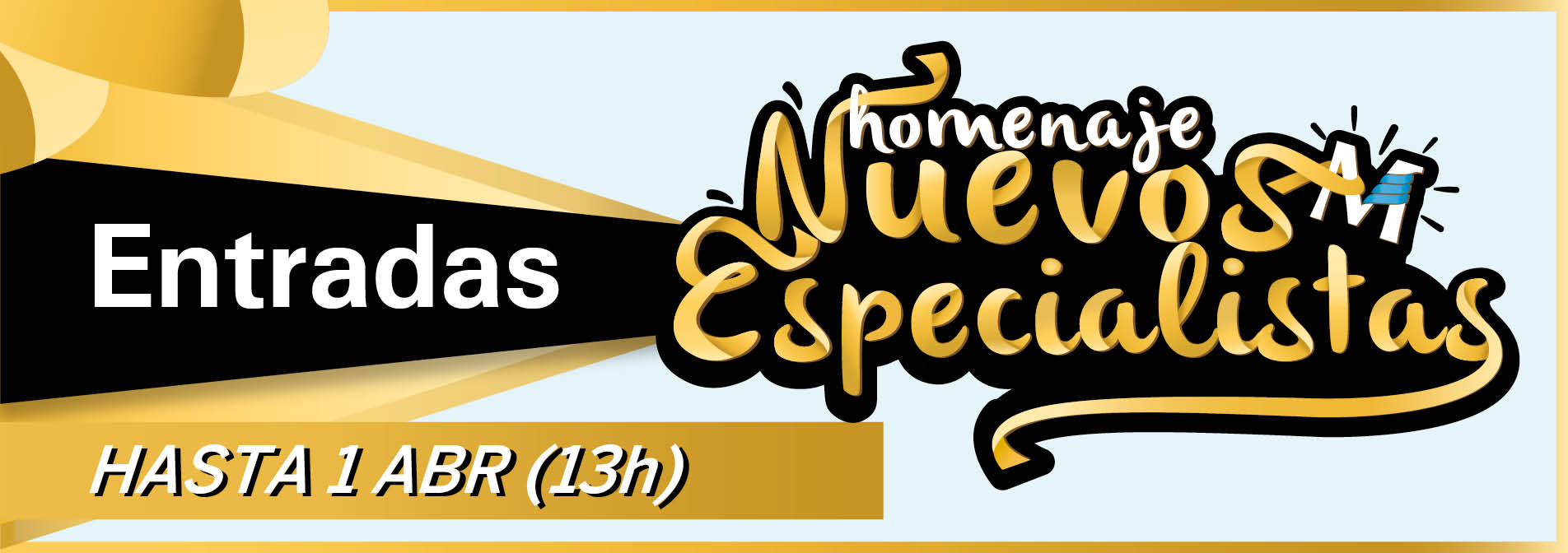 Entradas Nuevos Especialistas