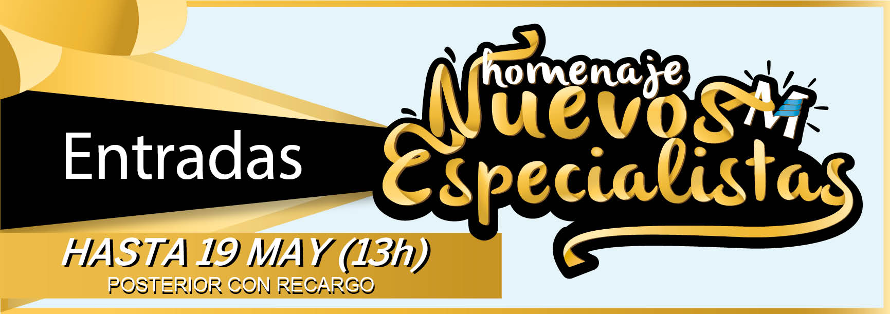 Entradas Nuevos Especialistas