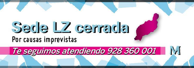Sede LZ cerrada imprevistos